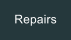 Repairs